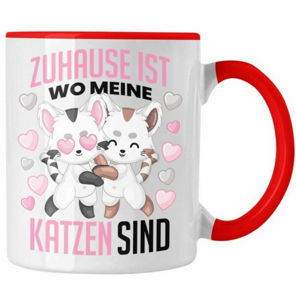 Trendation Tasse Trendation - Zuhause Ist Wo Meine Katzen Sind Tasse für Katzen-Mama Süße Geschenkidee