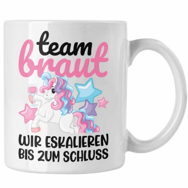 Trendation Tasse Team Braut Wir Eskalieren Bis Zum Schluss Tasse Geschenk Hochzeit JGA